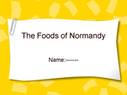 The Foods of Normandy（ノルマンディー地方の食事について））