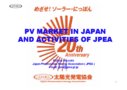 PV MARKET IN JAPAN AND ACTIVITIES OF JPEA